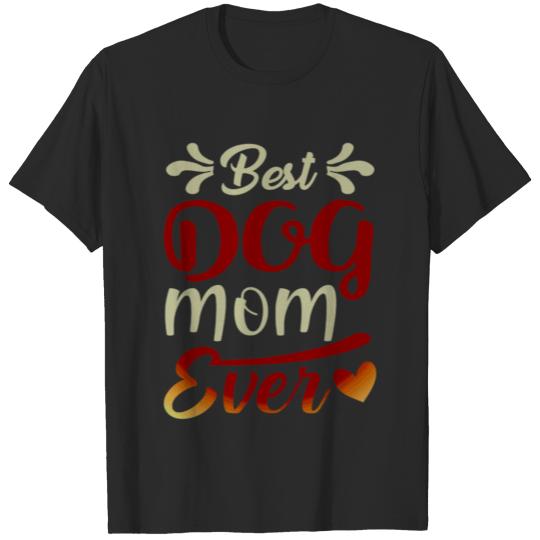 Discover BEST DOG MOM EVER T-shirt