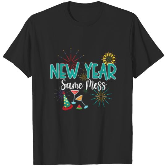 Discover New Year Same Mess 2022 Happy New Year T-shirt