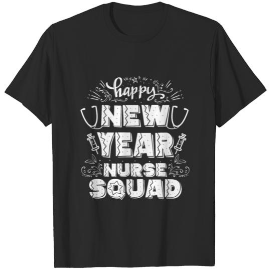 Discover Happy New Year 2022 Medical Nurse Squad T-shirt