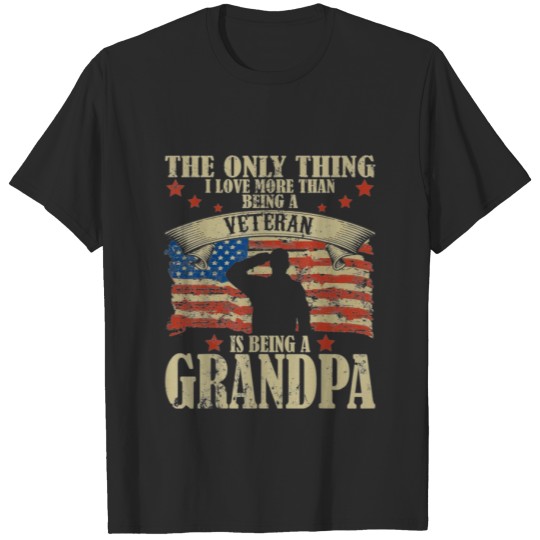 Discover I Love More Than Being A Veteran Grandpa T-shirt