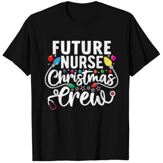 Future Nurse Christmas Crew Rn Nursing Student Squ T-shirt