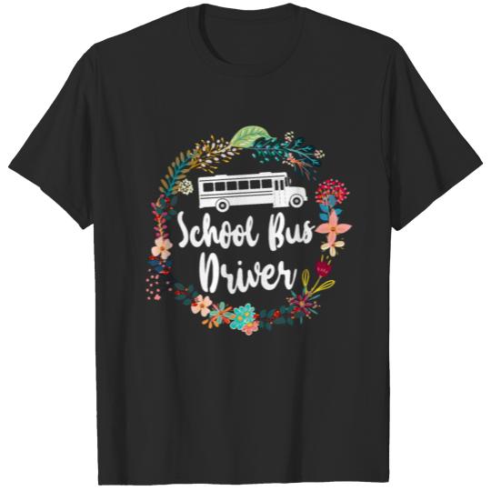 Discover School Bus Driver Flower Floral T-shirt