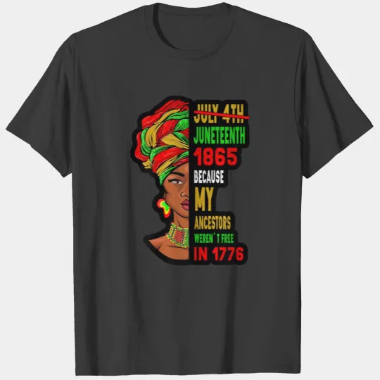 Juneteenth Queen African American Women T-shirt