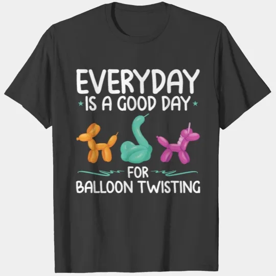 Balloon Twister | Balloon Animals Hobby Gift Ideas T-shirt