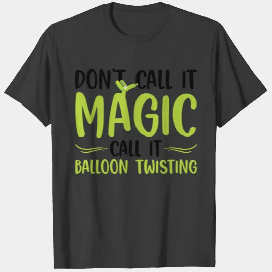 Balloon Artist Balloon Animal Balloon Twister Gift T-shirt