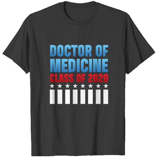 Med School Pride Fun Medical Doctor MD Degree T-shirt