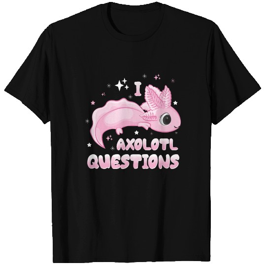 I Axolotl Questions Kids T-shirt