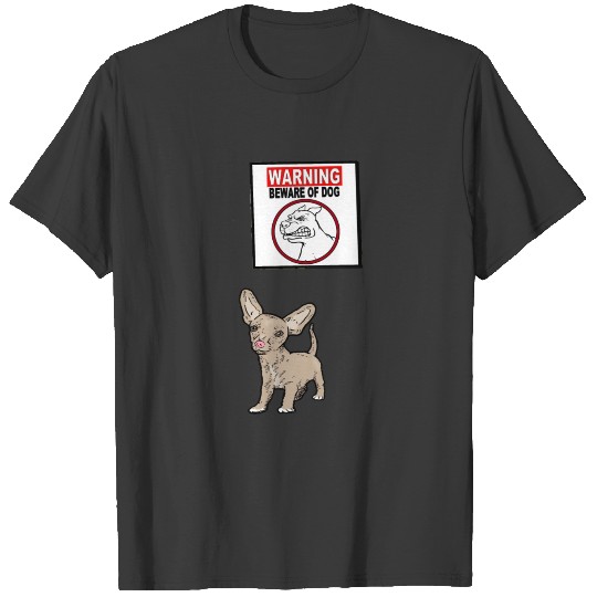 Beware of dog T-shirt