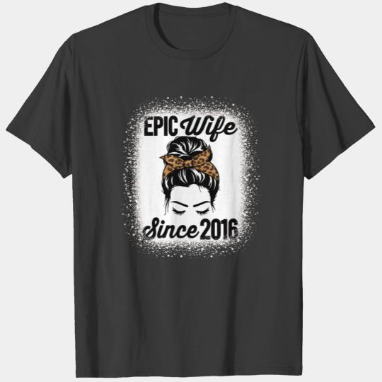 Epic Wife Since 2016 Messy Hair Bun Anniversary T-shirt