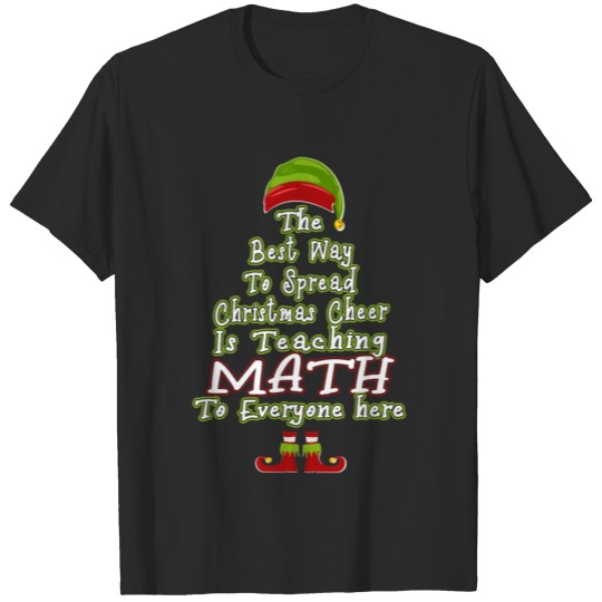 Discover Best Way To Spread Christmas Cheer Math Xmas Gift T-shirt