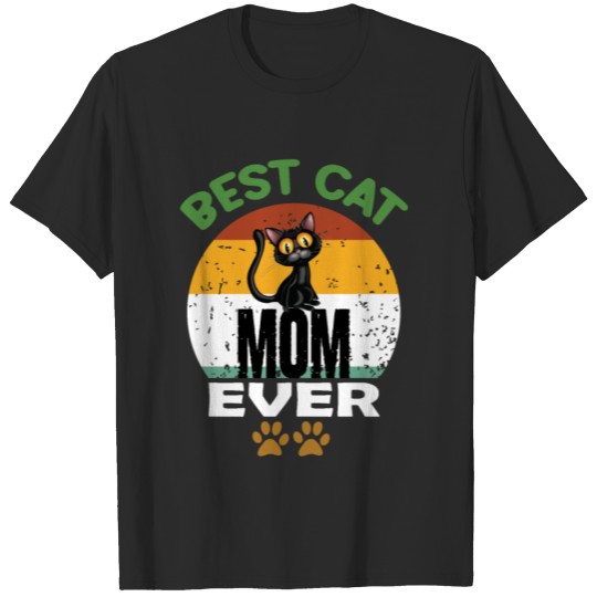 Best Cat Mom Ever Women Vintage Bump Fit Mothers D T-shirt