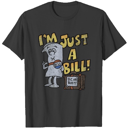 Schoolhouse Rock I'M Just A Bill T-shirt