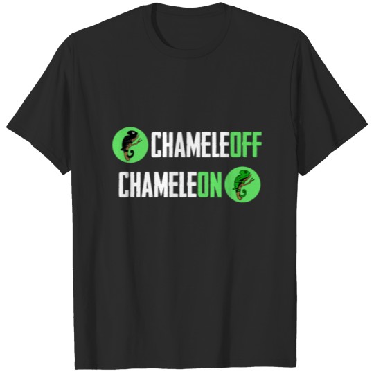 ChameleOff ChameleOn Reptile Lizard Chameleon T-shirt