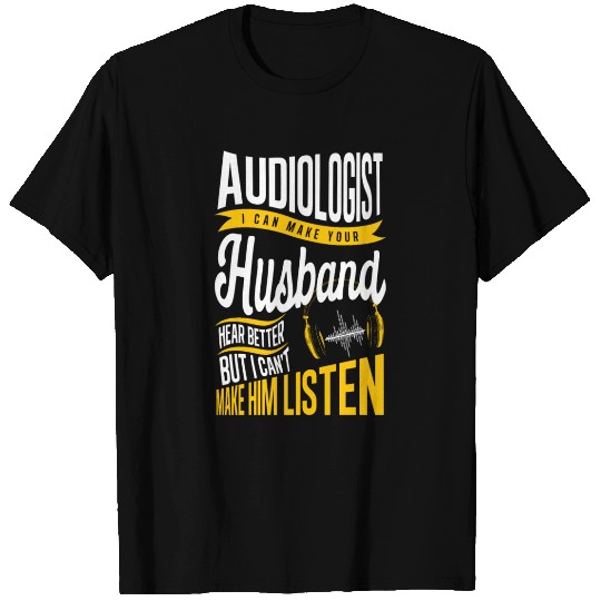 Mens Audiologist Husband Doctor of Audiology Au.D T-shirt