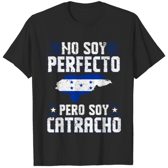 Discover No Soy Perfecto Pero Soy Catracho Honduran Flag Ma T-shirt