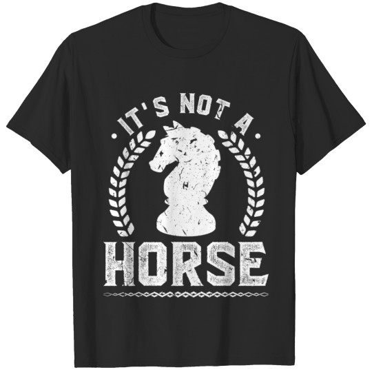 Discover This Is Not A Horse Funny Chess T-shirt