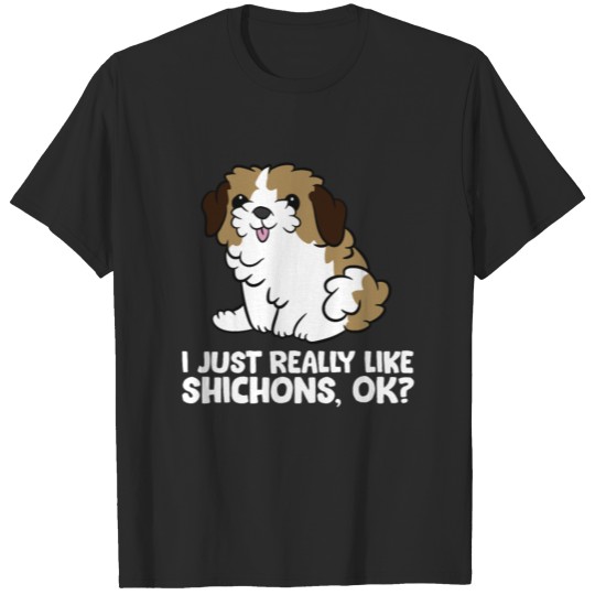 Discover Shichon Dog Owner I Just Really Like Shichons T-shirt