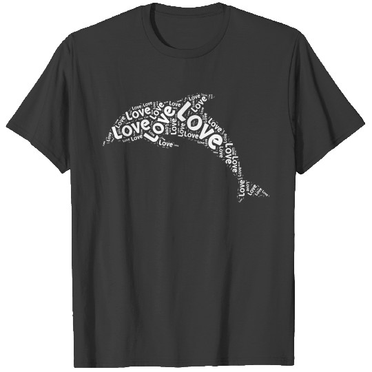 Love Dolphin Word Cloud Silhouette Ocean Animal Lo T-shirt