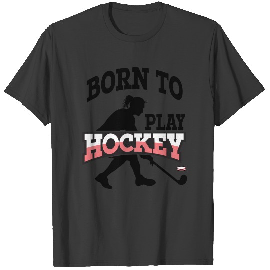 Discover Born To Play Hockey Funny Hockey player Gift T-shirt