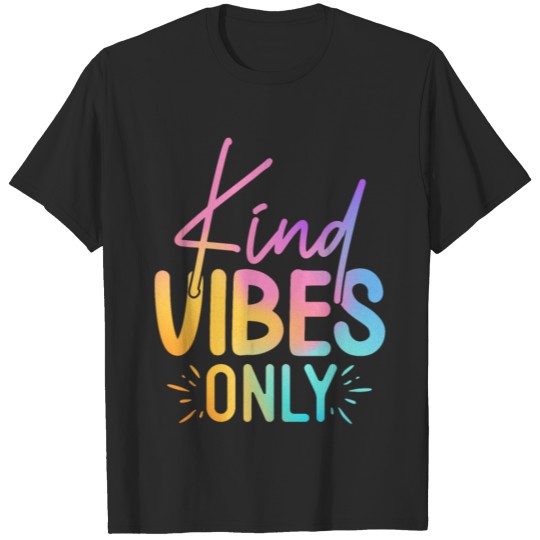 Discover kind vibes only T-shirt