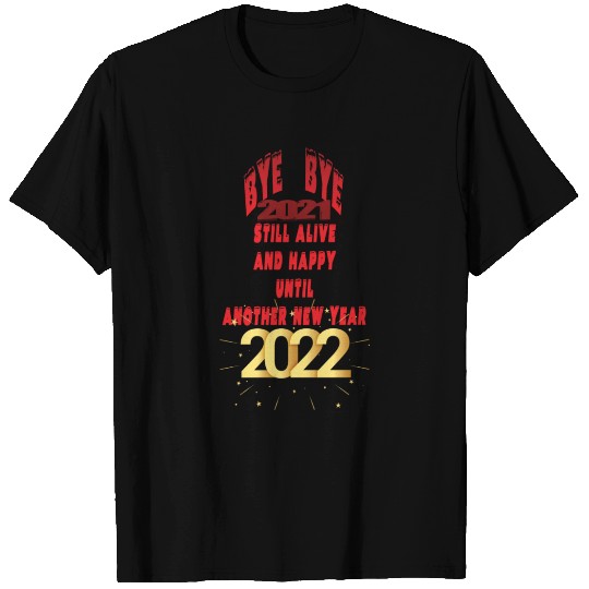 happy new year 2022 T-shirt