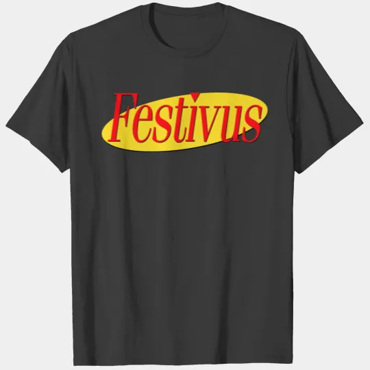 Festivus T-shirt