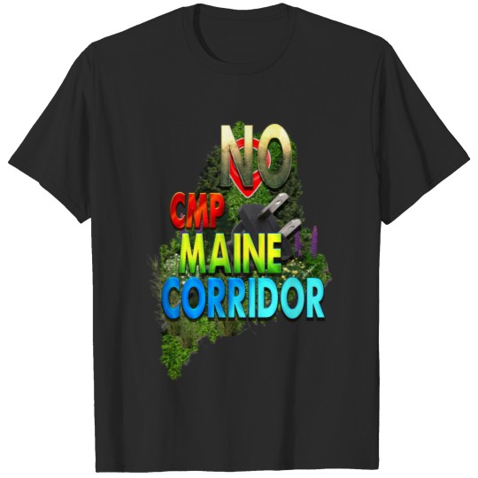 Discover NO CMP Maine Corridor T-shirt