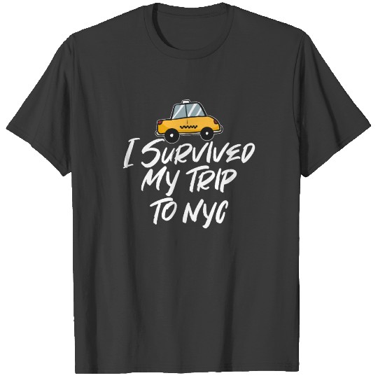 I survived my trip to NYC Amerika Reise T-shirt