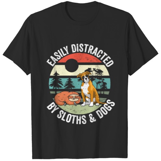 Discover Sloth And Dog Lovers Easily Distracted By Sloths T-shirt