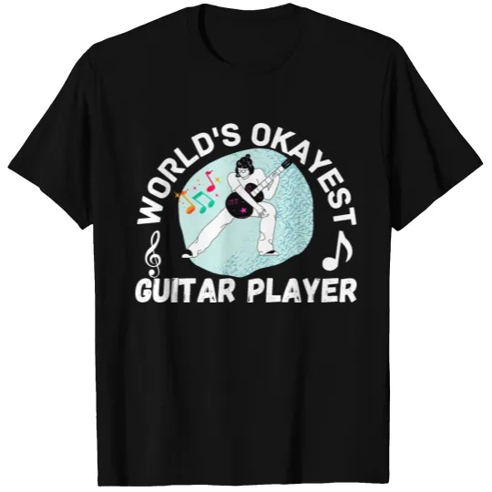world's okayest guitar player T-shirt