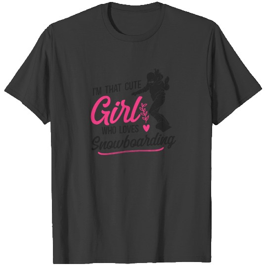 Snowboarding Snowboard Girl I'M T-shirt