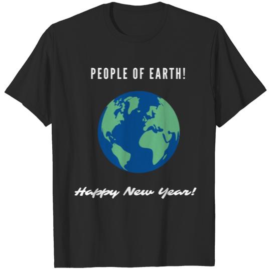 Discover People Of Earth Happy New Year! T-shirt