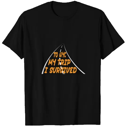 i survived my trip to nyc T-shirt