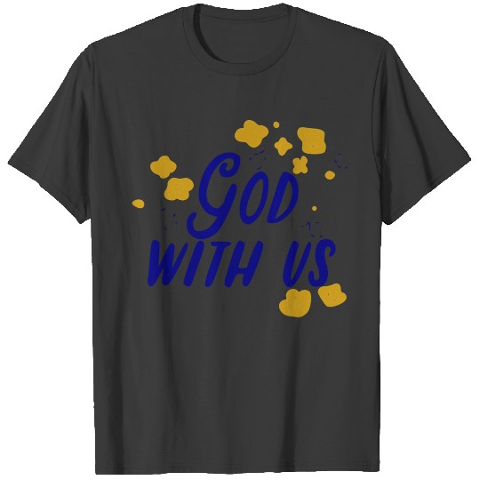 God with us T-shirt