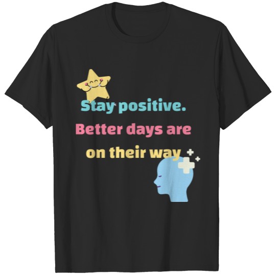 Positive Quotes ,gifts, Gift for mom and dad, Gift T-shirt