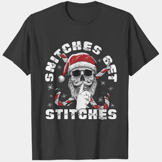 Snitches Get Stitches The Elf Xmas Snitches Get T-shirt