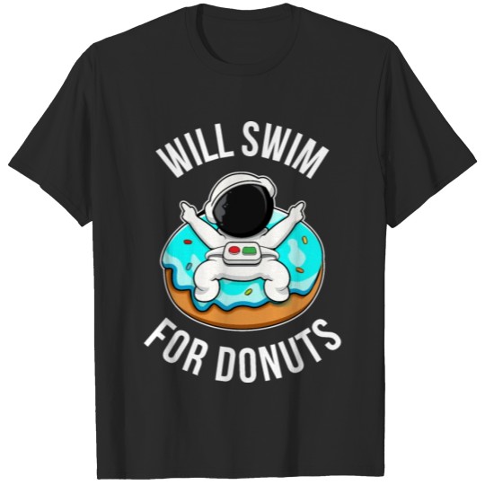 Discover Will Swim For Donuts Funny Swimming Gift T-shirt