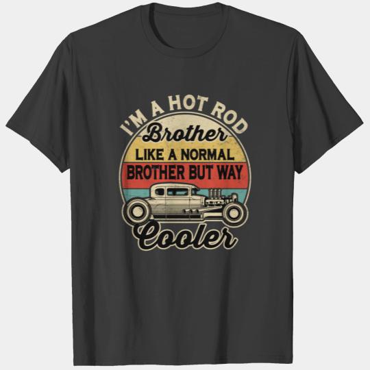 Vintage Hot Rod Brother Normal Brother But Cooler T-shirt