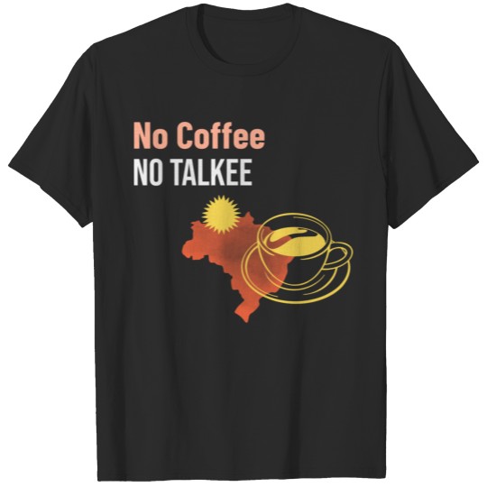 Discover no coffee no talkee, coffee addicted dad gift T-shirt