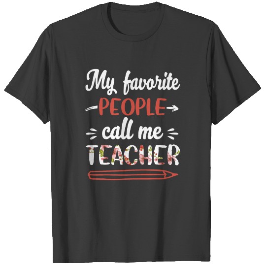 Teacher Teacher Life All Day Every Day T-shirt