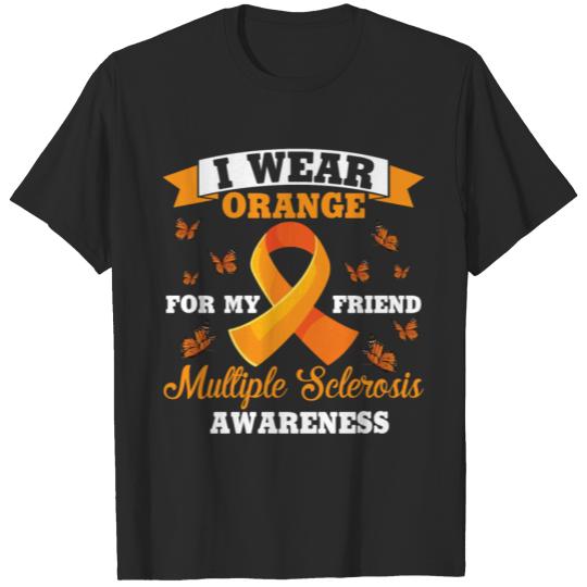 Discover I Wear Orange For My Friend Multiple Sclerosis T-shirt