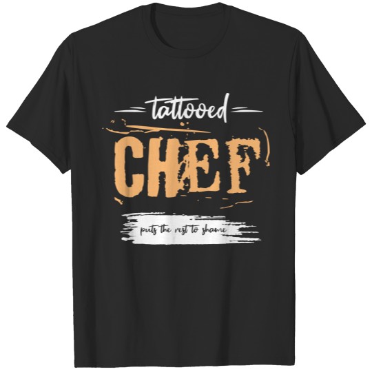 Discover Tattooed Chef puts the rest to shame. T-shirt