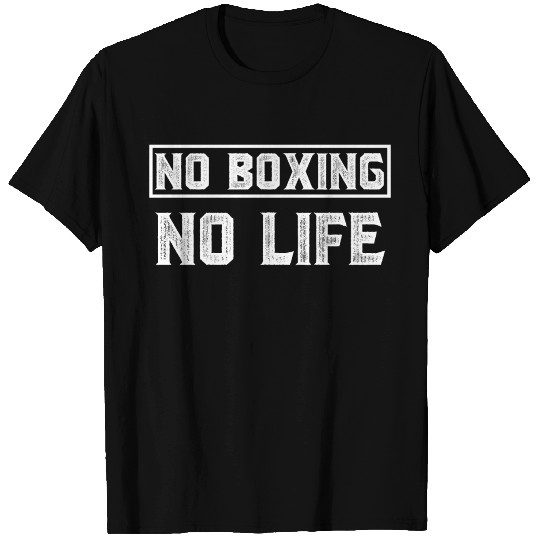 No Boxing No Life Hat T-shirt
