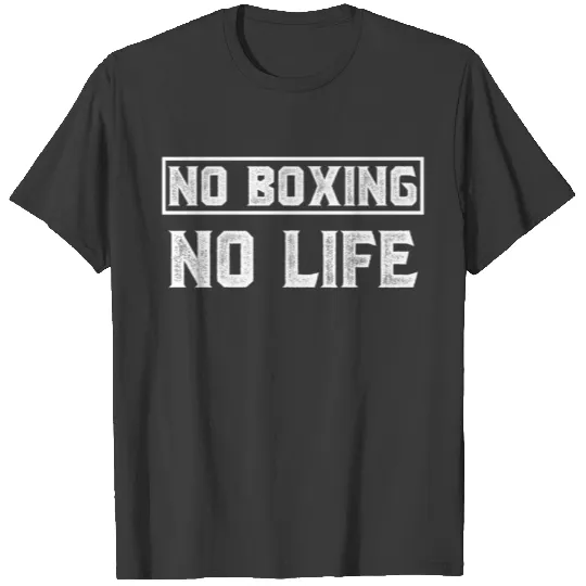 No Boxing No Life Hat T-shirt
