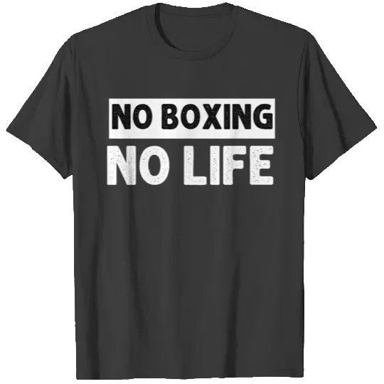 gifts boxing-boxing lovers-No Boxing No Life Hat T-shirt