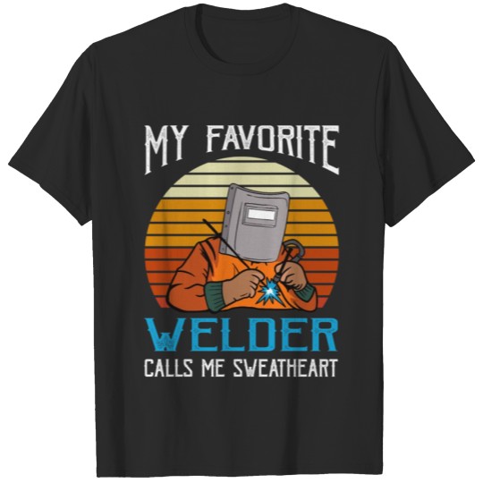 Discover welder sweatheart - husband welding woker T-shirt
