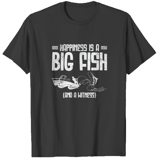Happiness is A Big Fish Trout Fishing Fisherman T-shirt