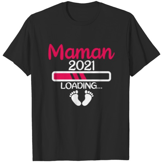 Discover Maman 2021 Loading De Future Mère Grossesse T-shirt