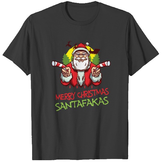 Merry Christmas Santafakas Funny Mean Santa T-shirt
