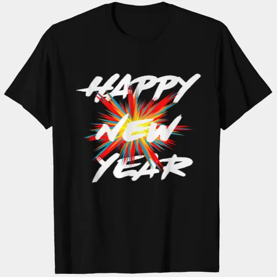 Happy new Year - New Years Eve T-shirt